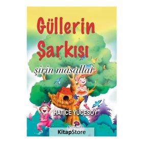 Güllerin Şarkısı - Hatice Yücesoy