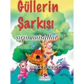 Güllerin Şarkısı - Hatice Yücesoy