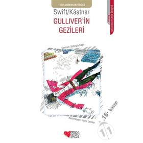 Gulliver'in Gezileri - Jonathan Swift; Erich Kastner