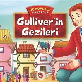 Gulliver’in Gezileri - Üç Boyutlu Masallar - kollektif