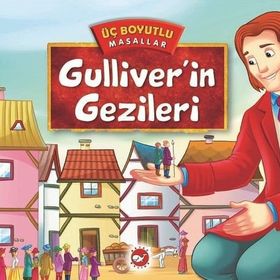 Gulliver’in Gezileri - Üç Boyutlu Masallar - kollektif