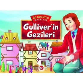 Gulliver’in Gezileri - Üç Boyutlu Masallar - kollektif