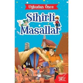 Gulliver'in Gezileri-Uykudan Önce Sihirli Masallar - Hatice Nurbanu Karaca