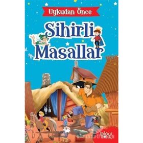 Gulliver'in Gezileri-Uykudan Önce Sihirli Masallar - Hatice Nurbanu Karaca