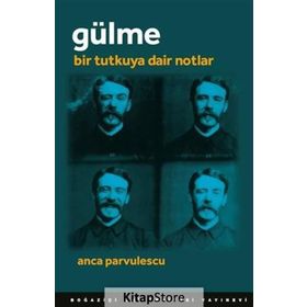 Gülme - Anca Parvulescu