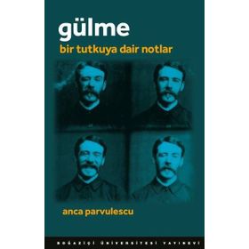 Gülme - Anca Parvulescu