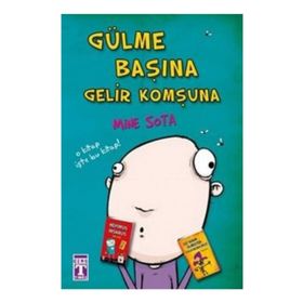 Gülme Başına Gelir Komşuna - Mine Sota