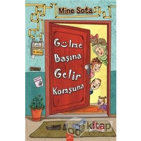 Gülme Başına Gelir Komşuna - Mine Sota
