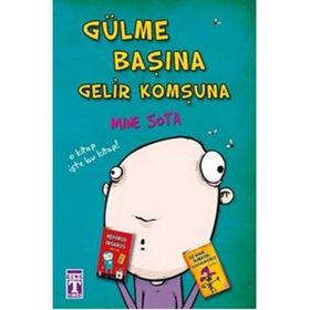 Gülme Başına Gelir Komşuna - Mine Sota