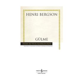 Gülme Ciltli - Henri Bergson