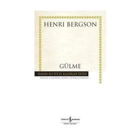 Gülme Ciltli - Henri Bergson