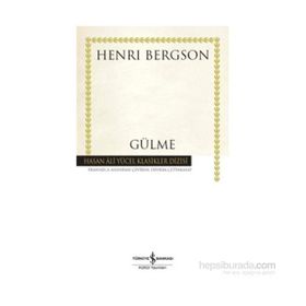 Gülme Ciltli - Henri Bergson