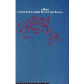 GÜLME - HENRI BEGSON