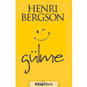 Gülme - Henri Bergson