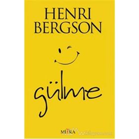 Gülme - Henri Bergson