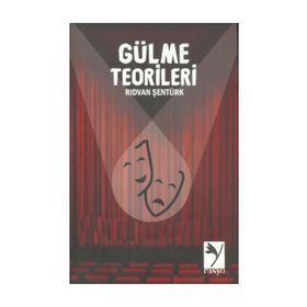 Gülme Teorileri - Rıdvan Şentürk