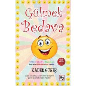 Gülmek Bedava - Kader Güneş