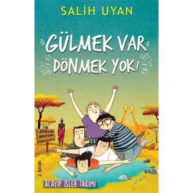 Gülmek Var Dönmek Yok - Salih Uyan