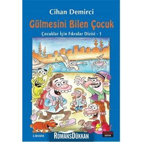 Gülmesini Bilen Çocuk - Cihan Demirci