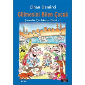 Gülmesini Bilen Çocuk - Cihan Demirci