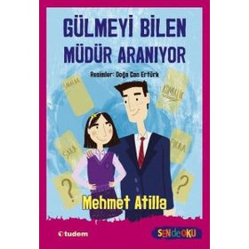 Gülmeyi Bilen Müdür Aranıyor - Mehmet Atilla