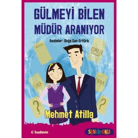 Gülmeyi Bilen Müdür Aranıyor - Mehmet Atilla
