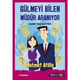 Gülmeyi Bilen Müdür Aranıyor - Mehmet Atilla