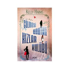 Gülmeyi Unutan Kızlar Kulübü - Kelly Harms