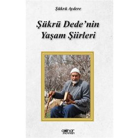 Gülnar Yayınları Şükrü Dede’nin Yaşam Şiirleri