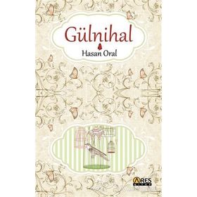 Gülnihal - Hasan Oral