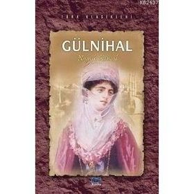 GÜLNİHAL - NAMIK KEMAL (ISBN:9789758602926)