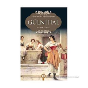 GÜLNİHAL - NAMIK KEMAL