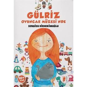 Gülriz Oyuncak Müzesi'nde - Bengisu Birhekimoğlu