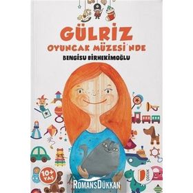 Gülriz Oyuncak Müzesi'nde - Bengisu Birhekimoğlu