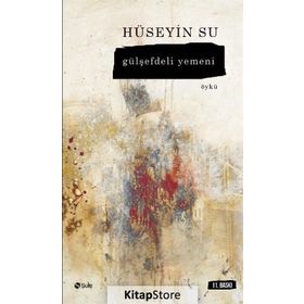 Gülşefdeli Yemeni - Hüseyin Su