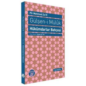 GÜLŞEN-I MÜLUK - HÜKÜMDARLAR BAHÇESI - PIR MEHMED ZAIFI
