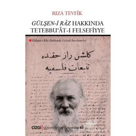Gülşen-i Raz Hakkında Tetebbu'at-ı Felsefiyye - Rıza Tevfik