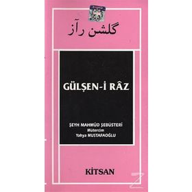 GÜLŞEN-I RAZ - MAHMUD-I ŞEBÜSTERI (ISBN:9786055457204)