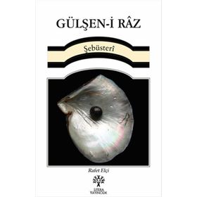 GÜLŞEN-I RAZ - MAHMUD-I ŞEBÜSTERI
