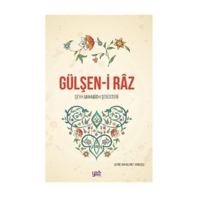 GÜLŞEN-I RAZ - MAHMUD-I ŞEBÜSTERI