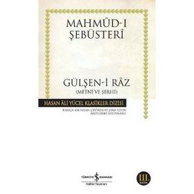 Gülşen-I Raz Metni ve Şerhi - Hasan Ali Yücel Klasikleri