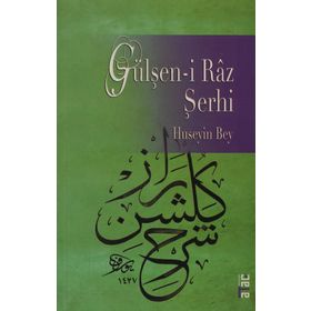 GÜLŞEN-I RAZ METNI VE ŞERHI - MAHMUD-I ŞEBÜSTERI