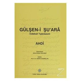 Gülşen-i Şu’ara İndeksli Tıpkıbasım - Ahdi