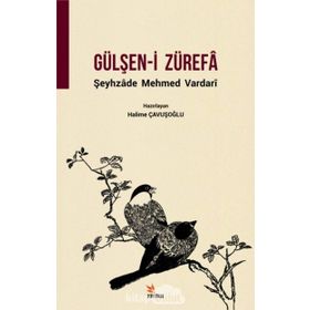 Gülşen-i Zürefa - Şeyhzade Mehmed Vardari