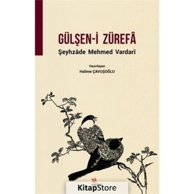 Gülşen-i Zürefa - Şeyhzade Mehmed Vardari