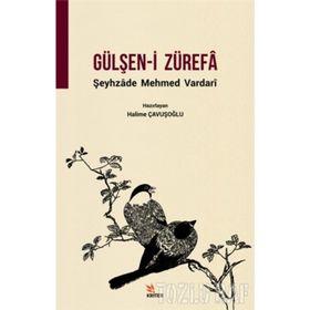Gülşen-i Zürefa - Şeyhzade Mehmed Vardari