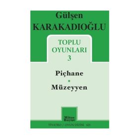 Gülşen Karakadıoğlu / Toplu Oyunları 3 / Gülşen Karakadıoğlu