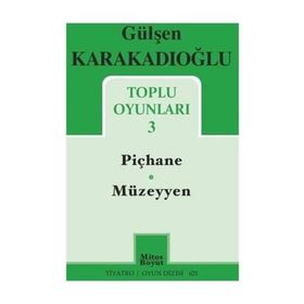 Gülşen Karakadıoğlu / Toplu Oyunları 3 / Gülşen Karakadıoğlu