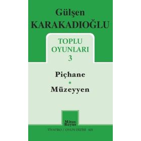 Gülşen Karakadıoğlu / Toplu Oyunları 3 / Gülşen Karakadıoğlu