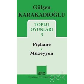 Gülşen Karakadıoğlu / Toplu Oyunları 3 / Gülşen Karakadıoğlu